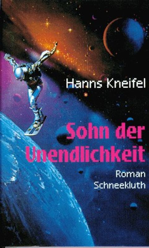 Sohn der Unendlichkeit. Roman