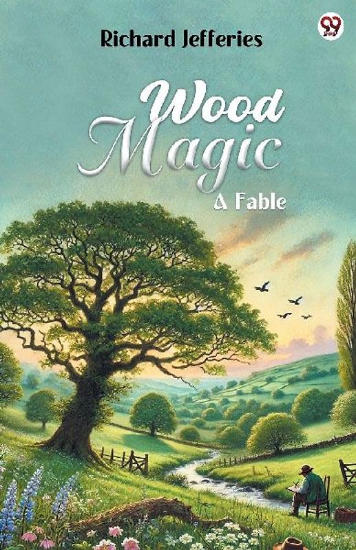 Wood Magic A Fable