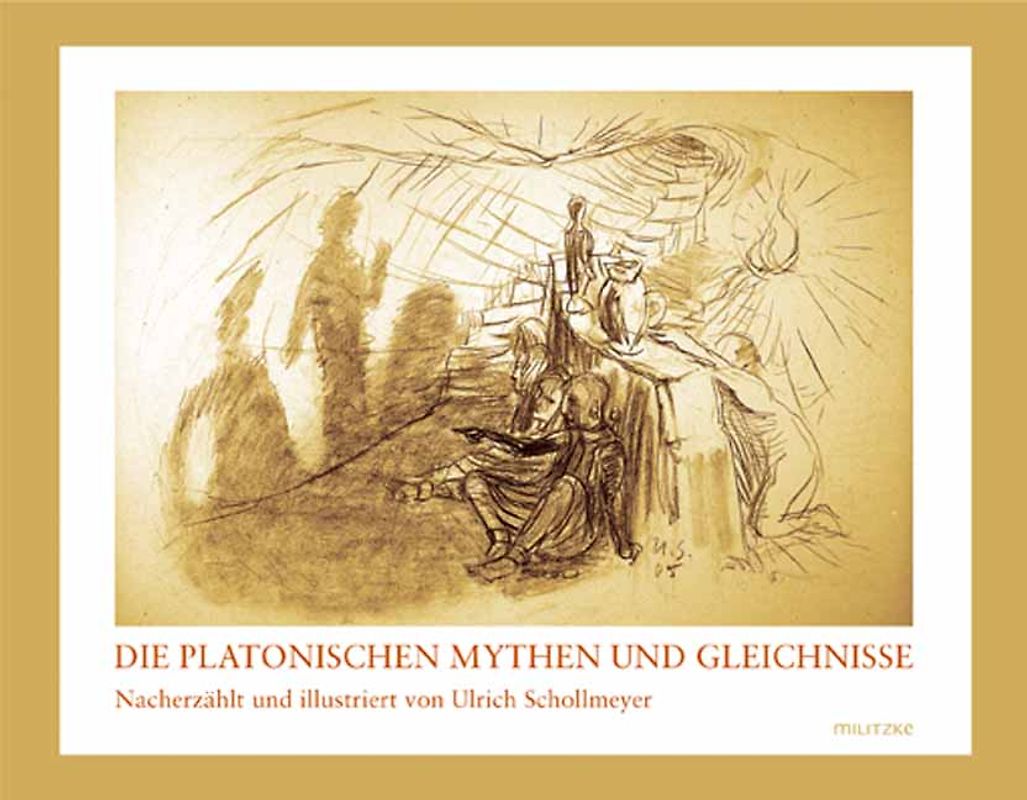 Die platonischen Mythen und Gleichnisse