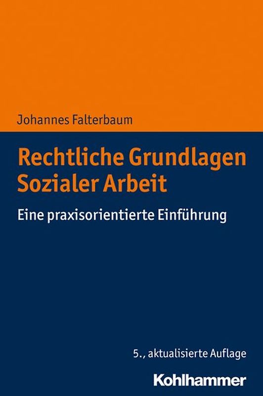 Rechtliche Grundlagen Sozialer Arbeit