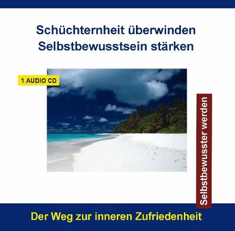 Diverse Entspannung - Schüchternheit überwinden Selbstbewusstsein stärken - Selbstbewusster werden