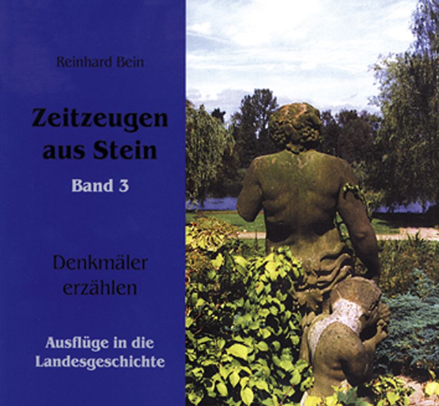 Zeitzeugen aus Stein. Band 3