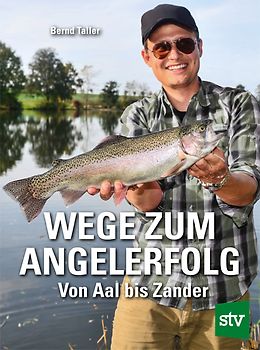 Wege zum Angelerfolg