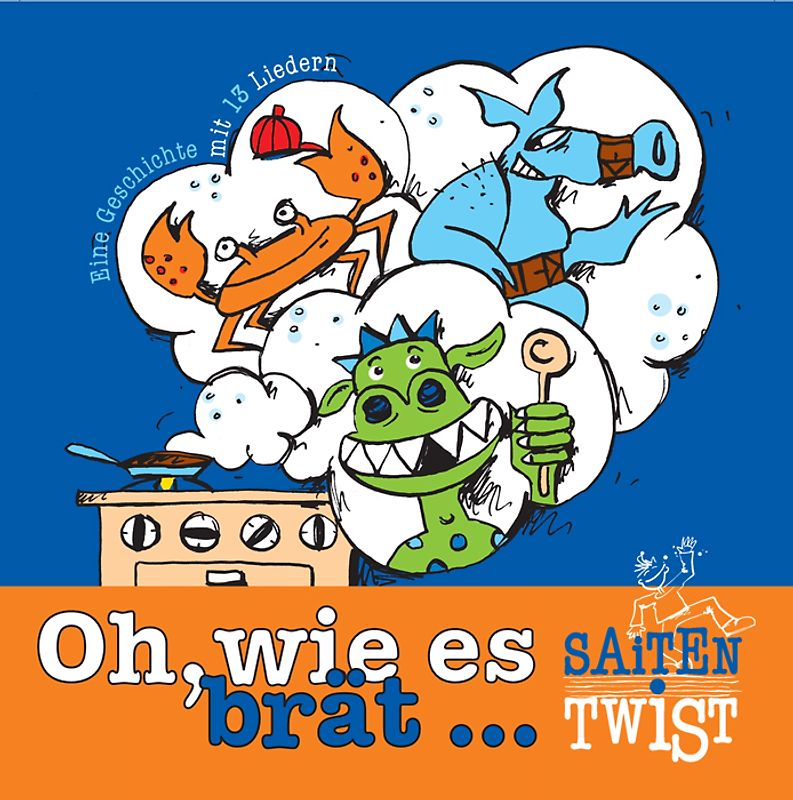 Oh, wie es brät...