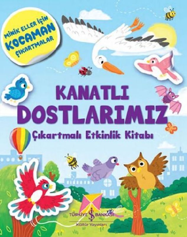 Kanatli Dostlarimiz Cikartmali Etkinlik Kitabi