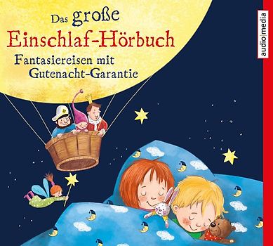 Das große Einschlaf-Hörbuch