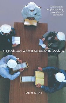 Al Qaeda and What It Means to Be Modern