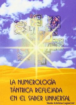 La numerología tántrica reflejada en el saber universal