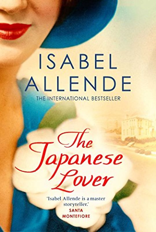 THE JAPANESE LOVER PA - ISABEL ALLENDE
