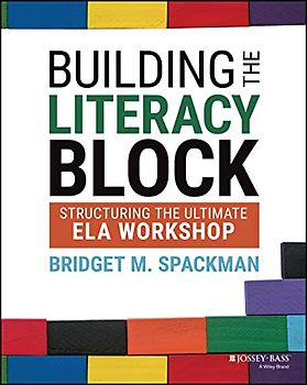 Building the Literacy Block