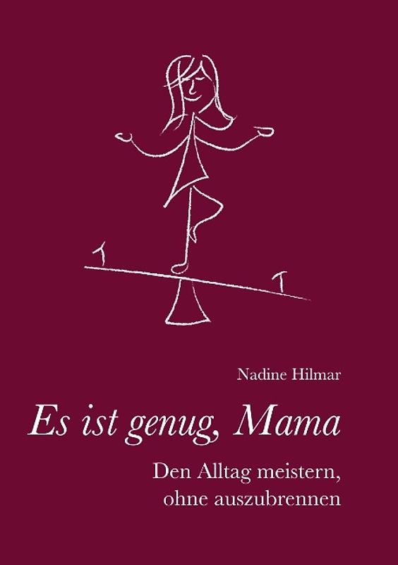 Es ist genug, Mama