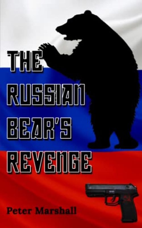 The Russian Bear's Revenge