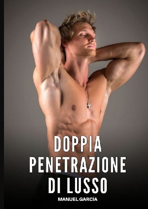 Doppia Penetrazione di Lusso