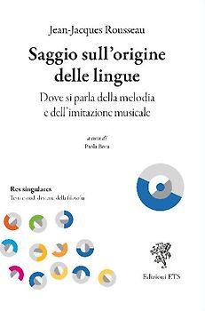 Saggio sull'origine delle lingue. Dove si parla della melodia e dell'imitazione musicale