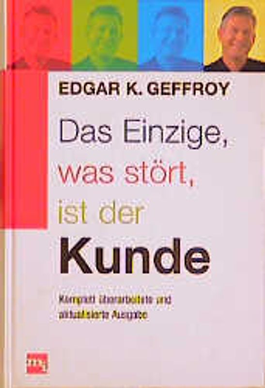 Das einzige, was stört, ist der Kunde