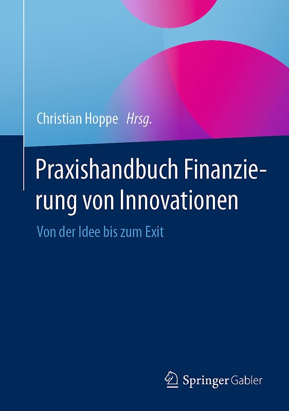 Praxishandbuch Finanzierung von Innovationen