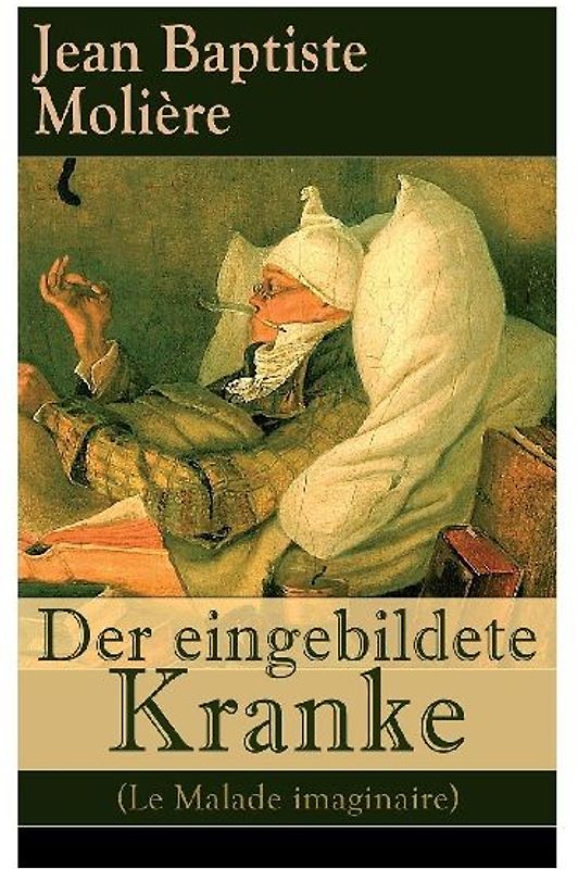 Der eingebildete Kranke (Le Malade imaginaire)