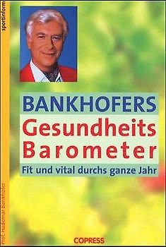 Bankhofers Gesundheitsbaromter