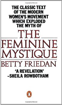 Feminine Mystique (Penguin Women's Studies)