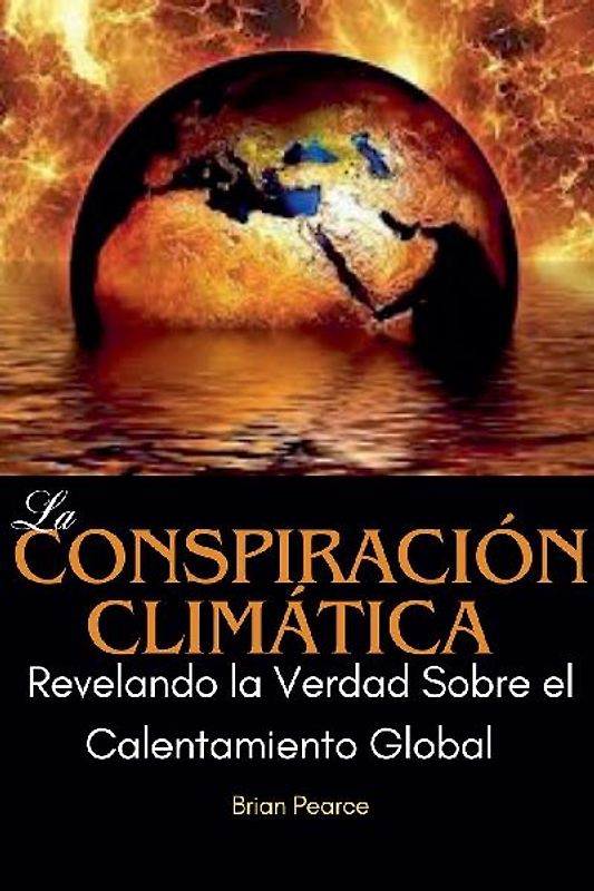 La Conspiración Climática