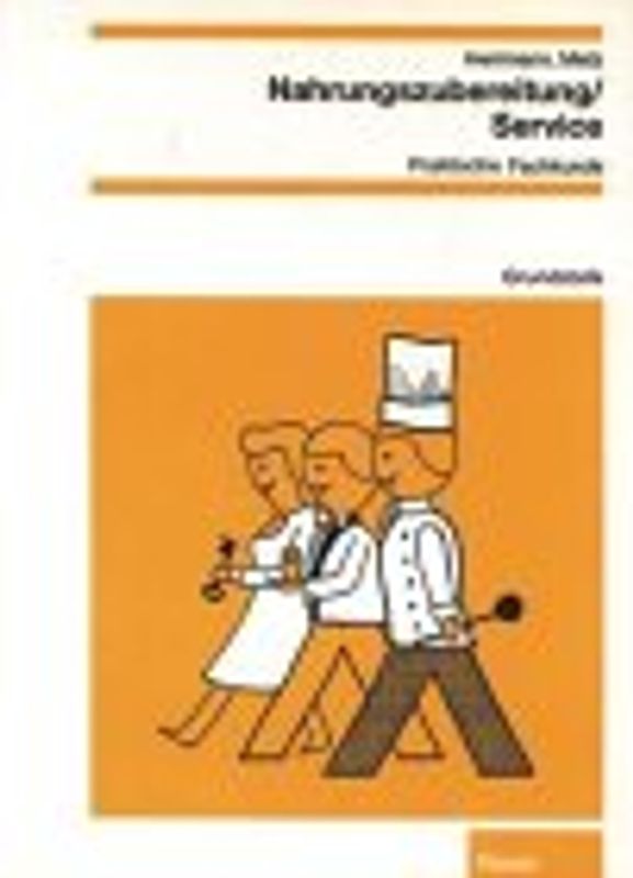 Praktische Fachkunde Ernährung. GS Arbeitsblätter