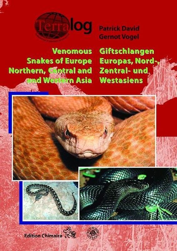 Venomous Snakes of Europe, Western and Central Asia/ Giftschlangen Europas, West-, Nord- und Zentralasiens
