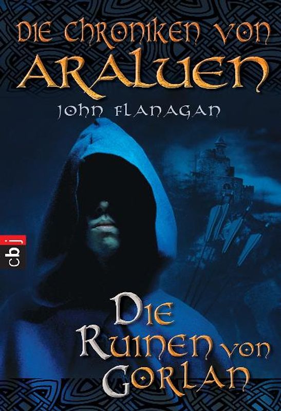 Die Chroniken von Araluen - Die Ruinen von Gorlan