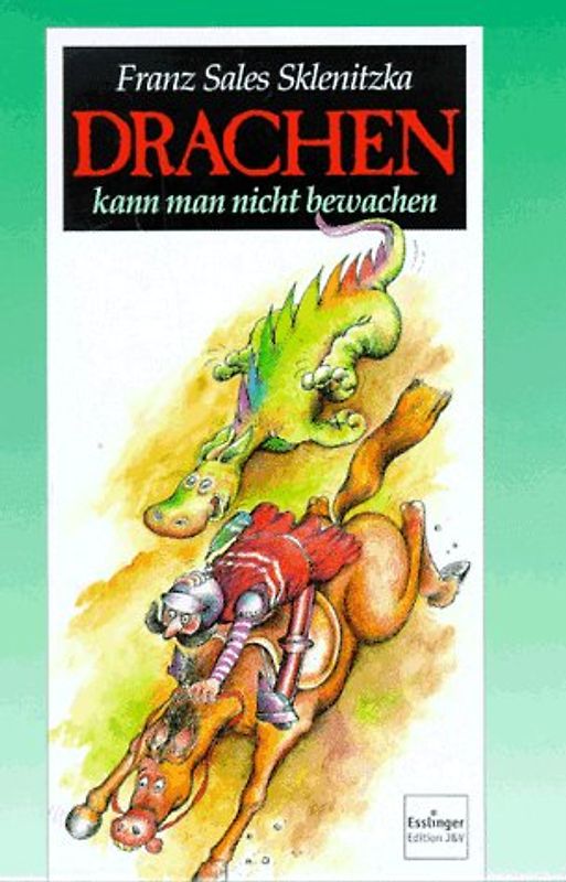 Drachen kann man nicht bewachen