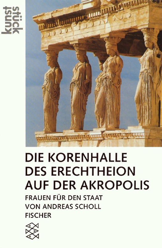 Die Korenhalle des Erechtheion auf der Akropolis