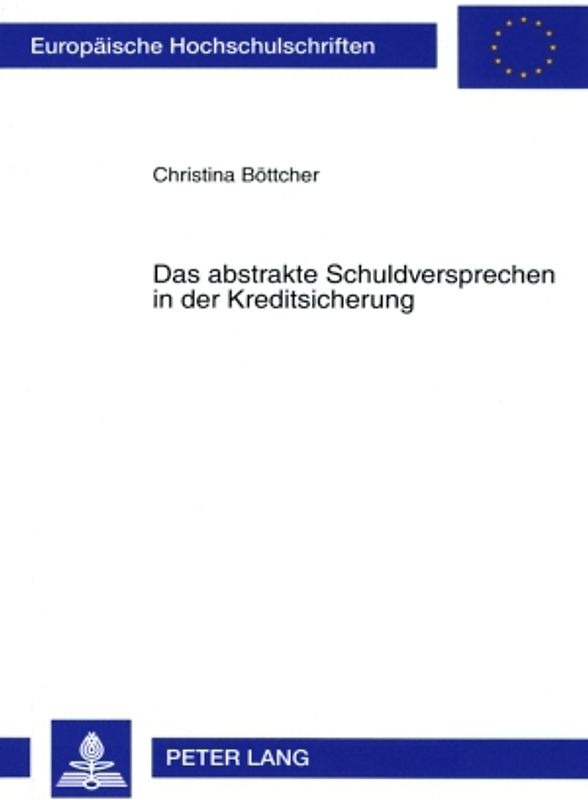 Das abstrakte Schuldversprechen in der Kreditsicherung