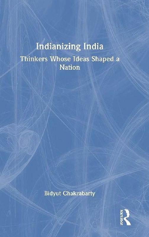 Indianizing India
