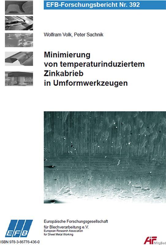 Minimierung von temperaturinduziertem Zinkabrieb in Umformwerkzeugen