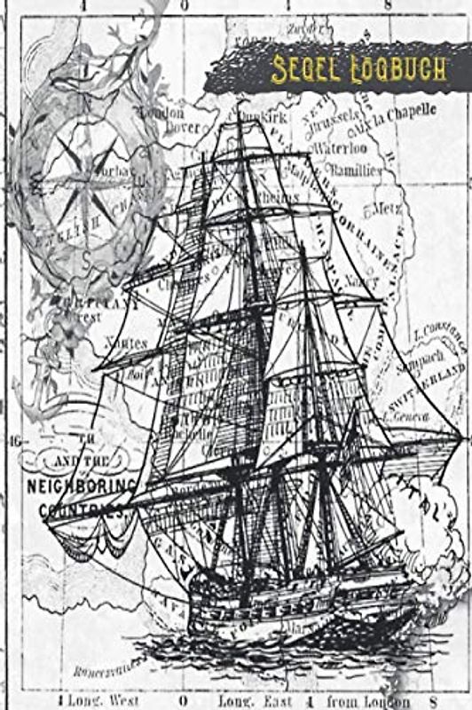 Segel Logbuch: Logbuch für Bootsfahrten, ideal für alle Segler mit Segelboot, Schiff, Yacht, oder Katamaran unterwegs sind. Ein Bordbuch für den ... mit 120 Seiten, Größe ca DIN A5 (6"x9")