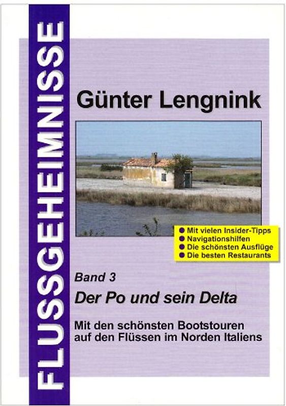 Flussgeheimnisse - Band 3. Das Delta des Po