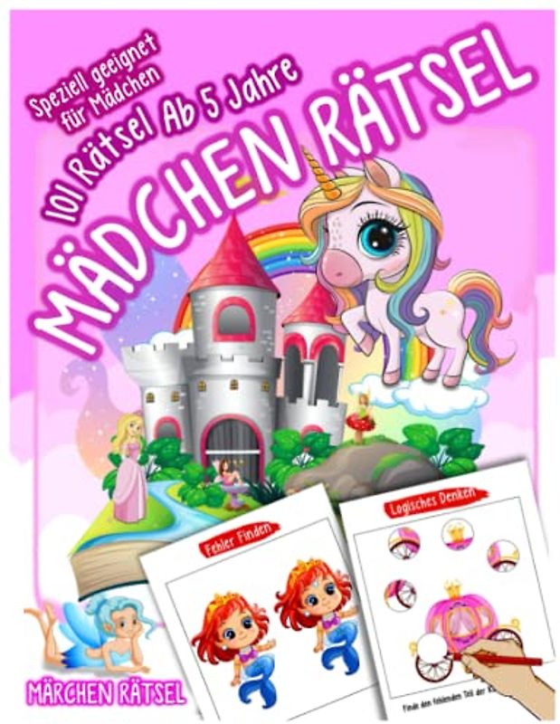 Mädchen Rätsel, 101 Rätsel Ab 5 Jahre, Logisches Denken und Malen nach Zahlen für Mädchen, Vorschulübungen, A4 Rätselbuch, Übungshefte für ... ab 7 jahre mädchen, Geschenke für Mädchen.