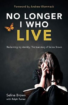 No Longer I Who Live