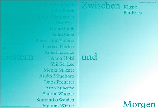 Zwischen Gestern und Morgen. Klasse Pia Fries