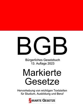 BGB, Bürgerliches Gesetzbuch, Smarte Gesetze, Markierte Gesetze: Hervorhebung von wichtigen Textstellen für Studium, Ausbildung und Beruf