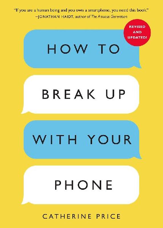 How to Break Up With Your Phone