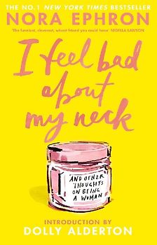 I Feel Bad About My Neck