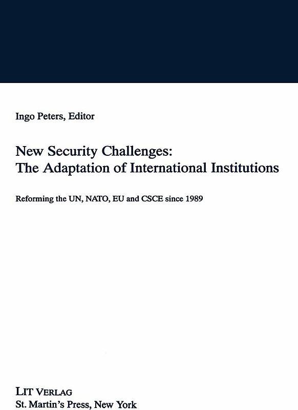 New Security Challenges: the Adaptations of International Institutions