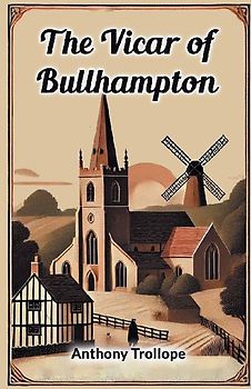 The Vicar Of Bullhampton