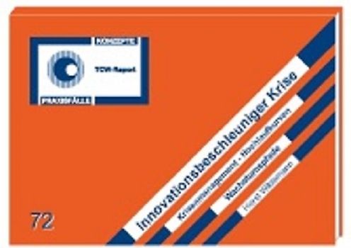 Innovationsbeschleuniger Krise