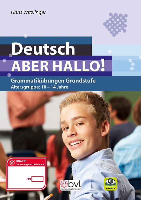 Deutsch - Aber hallo! - Grammatikübungen Grundstufe