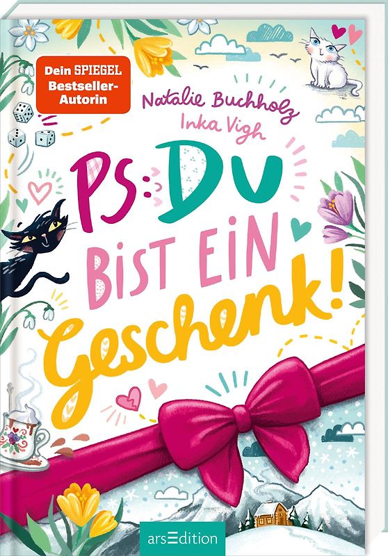 PS: Du bist ein Geschenk! (PS: Du bist die Beste! 6)