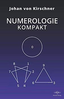 Numerologie kompakt (Essenzen, Band 1)