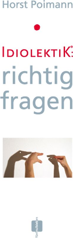 Idiolektik: richtig fragen