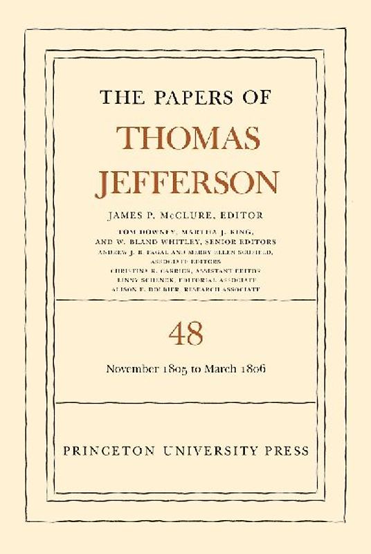 The Papers of Thomas Jefferson, Volume 48