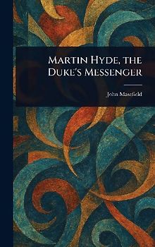 Martin Hyde, the Duke's Messenger