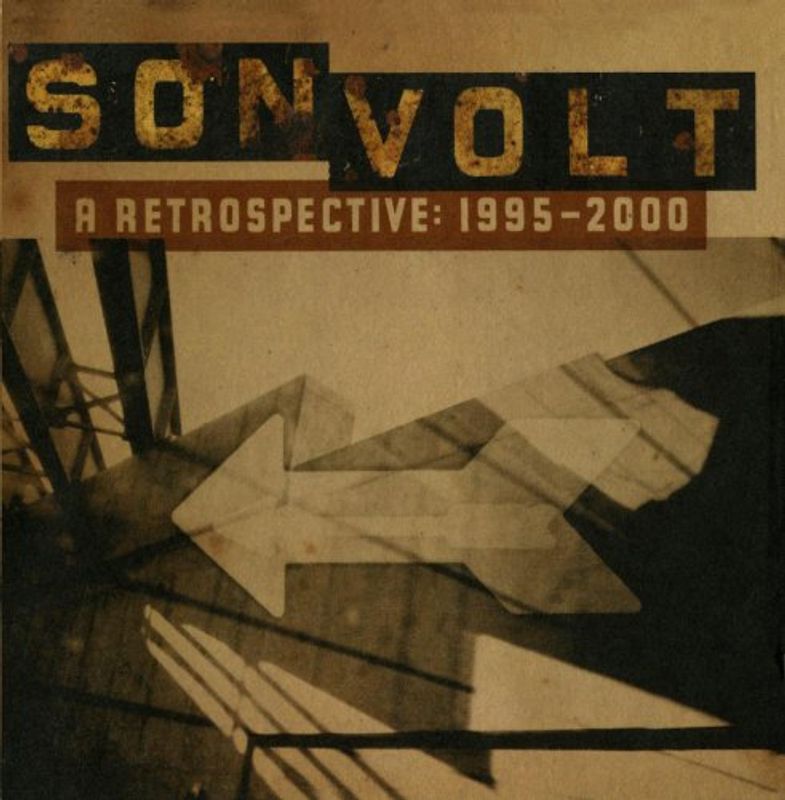 Son Volt - A Retrospective 1995-2000
